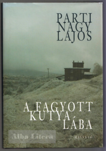 Parti Nagy Lajos - A fagyott kutya l�ba
