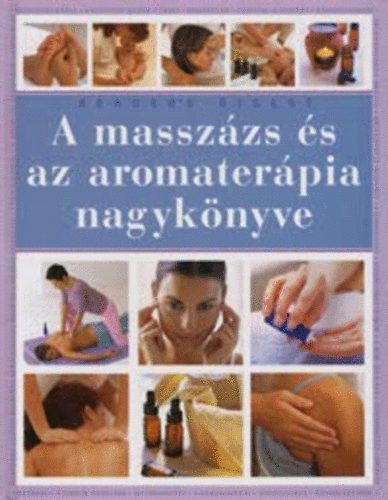 A masszzs s az aromaterpia nagyknyve