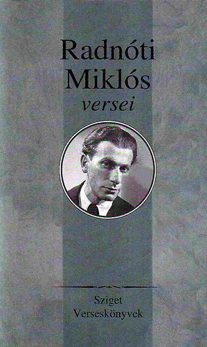 Radnóti Miklós - Radnóti Miklós versei