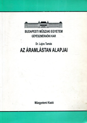 Lajos Tams - Az ramlstan alapjai