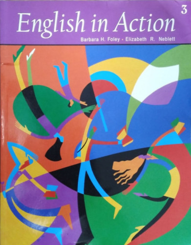 Barbara H. Foley - Elizabeth R. Neblett - English in Action 3 - Student's Book