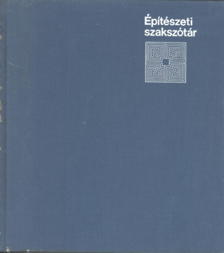 Zádor Anna - Építészeti szakszótár