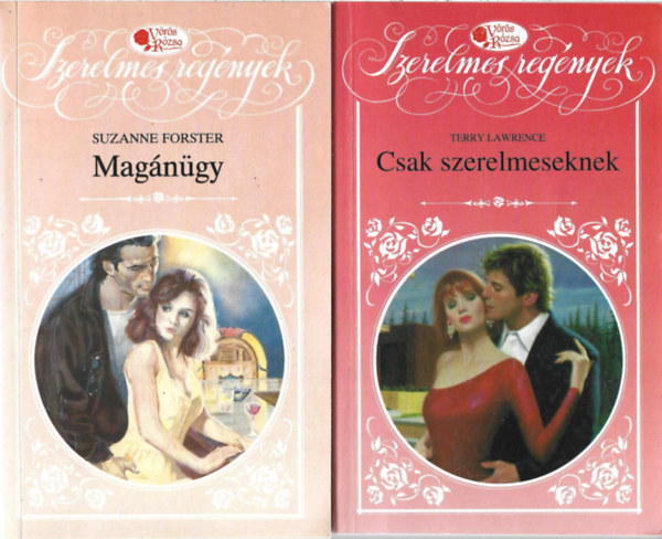 3 db V�r�s R�zsa k�nyv, Suzanne Forster: Mag�n�gy, Terry Lawrence: Csak szerelmeseknek, Sandra Chastain: Az utols� es�ly