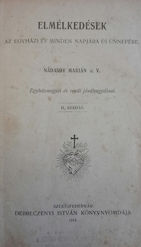 N�dasdy Mari�n - Elm�lked�sek az egyh�zi �v minden napj�ra �s �nnep�re