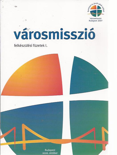 Városmisszió - felkészülési füzetek I.