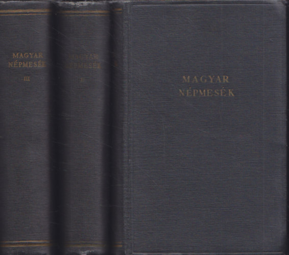 Sz�pirodalmi K�nyvkiad� - Magyar n�pmes�k I-III.