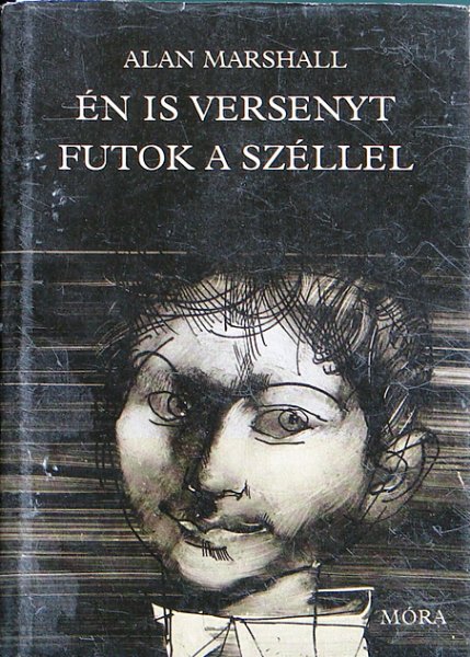 Alan Marshall - �n is versenyt futok a sz�llel