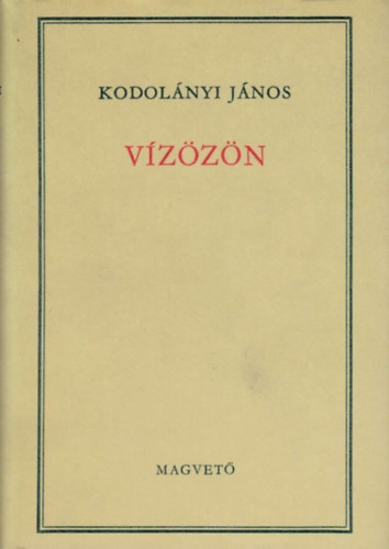 Kodol�nyi J�nos - V�z�z�n
