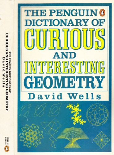 David Wells - The Penguin Dictionary of Curios and Interesting Geometry