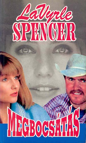 LaVyrle Spencer - Megbocs�t�s (Fabula)