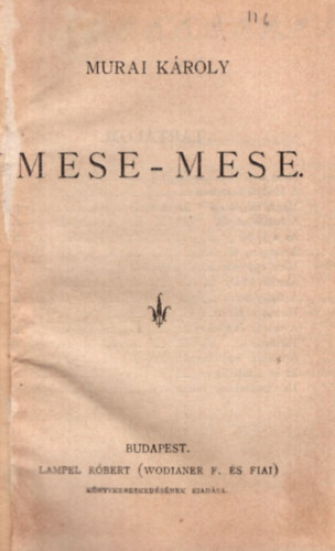 Murai Kroly - Mese-mese ( 1899  Magyar Knyvtr sorozat )