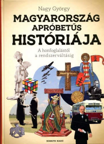 Nagy Gyrgy - Magyarorszg aprbets histrija