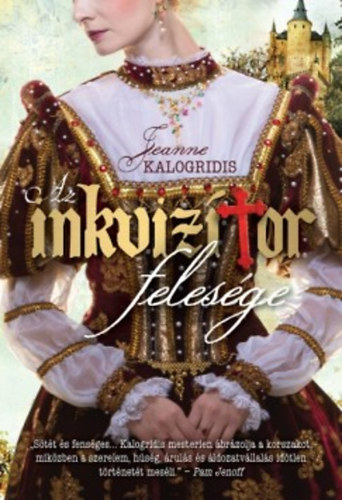 Jeanne Kalogridis - Az inkvizítor felesége