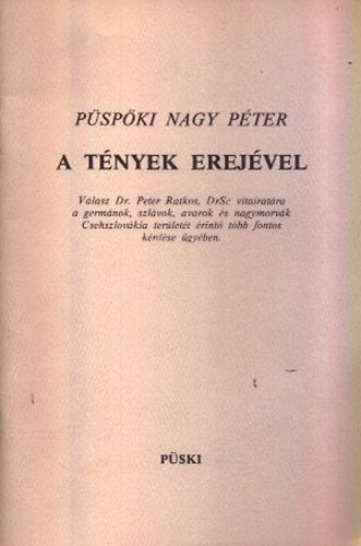 P�sp�ki Nagy P�ter - A t�nyek erej�vel (Dedik�lt)