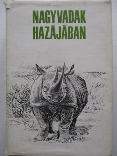 Vber Kroly  (szerk.) - Nagyvadak hazjban