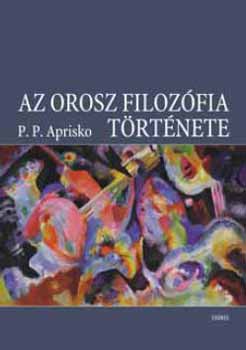 P. P. Aprisko - Az orosz filoz�fia t�rt�nete