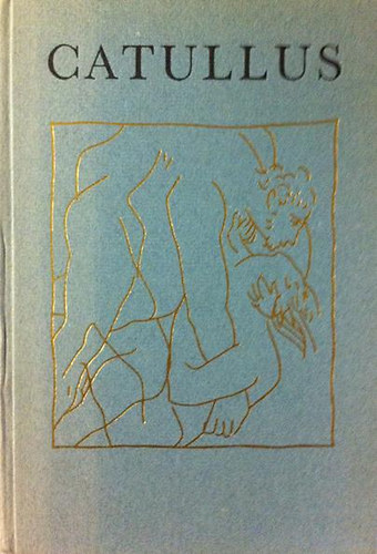 Catullus - Catullus �sszes versei