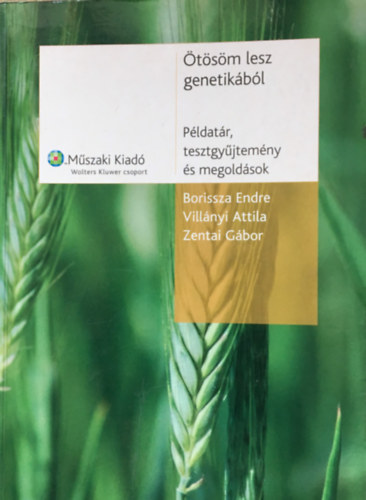 Borissza-Villnyi - tsm lesz genetikbl - Pldatr, tesztgyjtemny s megoldsok