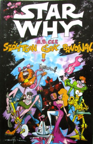 A.B. Cee - Star Why: Szólítson csak Bandinak!