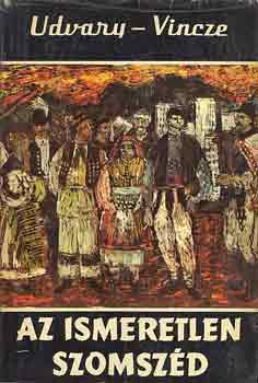 Udvardy-Vincze - Az ismeretlen szomsz�d