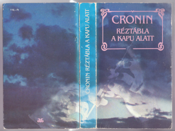 Archibald Joseph Cronin - R�zt�bla a kapu alatt (The Cidatel)