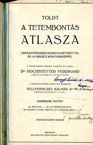 Dr. Hochstetter Ferdinand - A Tetembonts Atlasza III. (Idegtan, az rzkszervek)