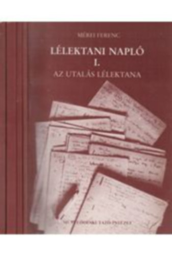 Mérei Ferenc - Lélektani napló I-IV. ( 4 kötet )