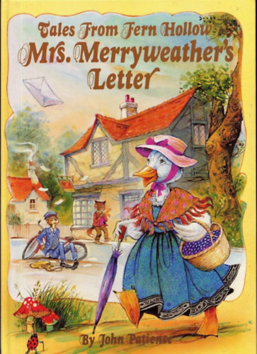 John Patience - Mrs. Merryweather's letter