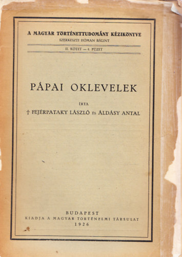 Fej�rpataky L.-�ld�ssy A. - P�pai oklevelek