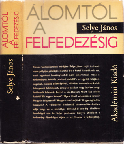 Selye Jnos - lomtl a felfedezsig