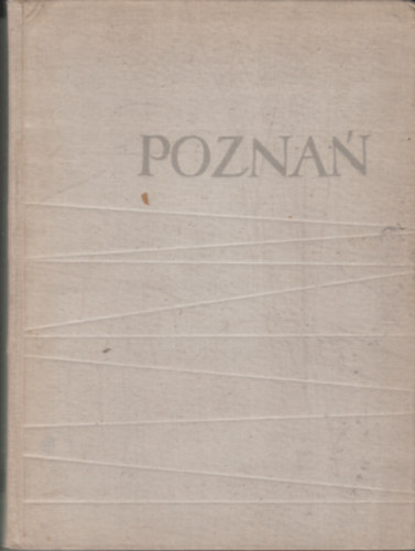Jaroslaw Maciejewski - Pozna - Wydawnictwo Poznaskie