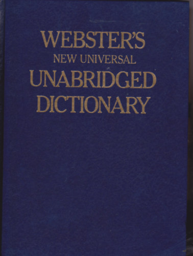 WEBSTER' S NEW UNIVERSAL UNABRIDGED DICTIONARY
