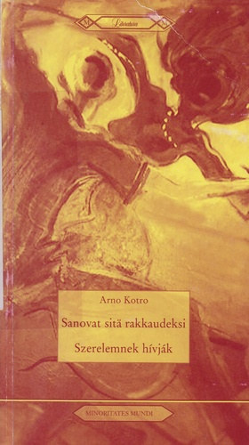 Arno Kotro - Sanovat sit rakkaudeksi / Szerelemnek hvjk