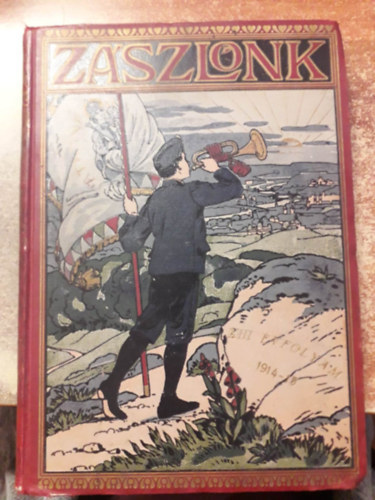 Radvnyi Klmn  (szerk) - Zszlnk (ifjsgi lap) - (1931-1932) XXX. vfolyam