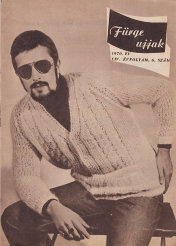 Vill�nyi Emiln�  (szerk.) - F�rge ujjak 1970/6