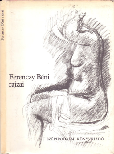 Sz�pirodalmi K�nyvkiad� - Ferenczy B�ni rajzai