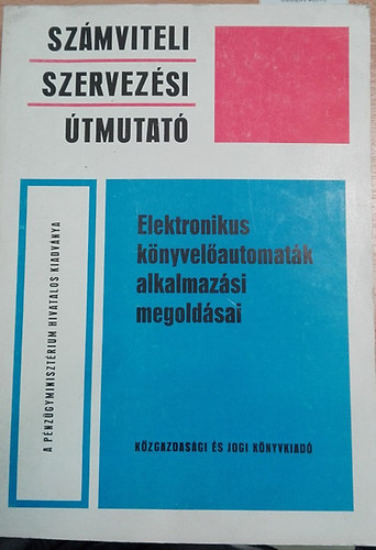 Elektronikus knyvelautomatk alakamazsi megoldsai