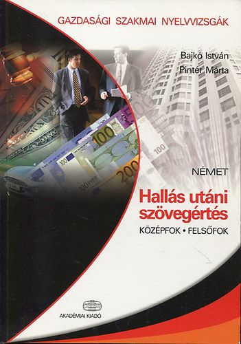 Pintr Mrta Bajk Istvn - Halls utni szvegrts - Nmet - Kzpfok, Felsfok