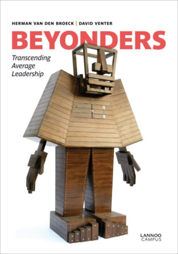 David Venter Herman Van den Broeck - Beyonders: Transcending Average Leadership