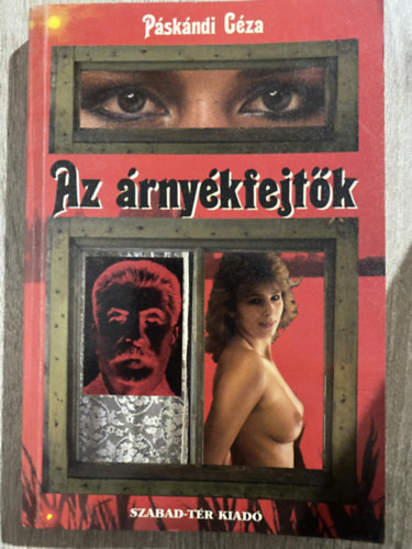 P�sk�ndi G�za - Az �rny�kfejt�k - REG�NYES T�RT�NET (Saj�t k�ppel)