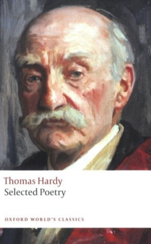 Thomas Hardy - Selected Poetry