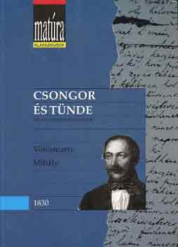 V�r�smarty Mih�ly - Csongor �s T�nde (Mat�ra klasszikusok)