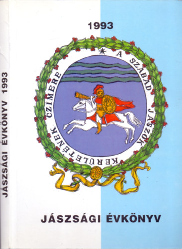 Pethő László (szerk.) - Jászsági Évkönyv 1993
