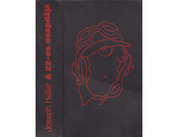 Joseph Heller - A 22-es csapd�ja