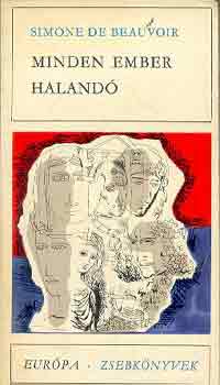 Simone de Beauvoir - Minden ember haland