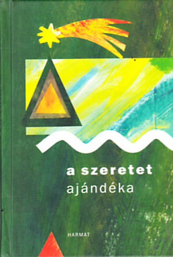 Nasz�di Kriszta - A benned f�nyl� csillag + A szeretet aj�nd�ka
