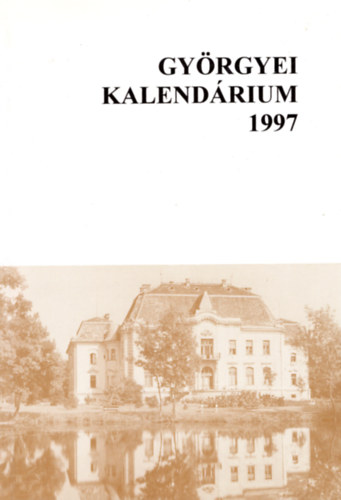 Bihari József - Györgyei kalendárium 1997