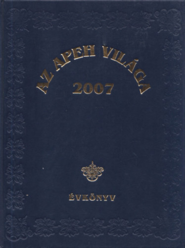 Az APEH vil�ga 2007 �vk�nyv