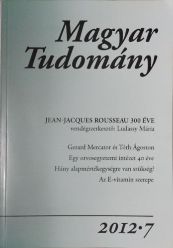 Csnyi Vilmos  (fszerk.) - Magyar Tudomny, 2012/7. (173. vf. 7. sz.)