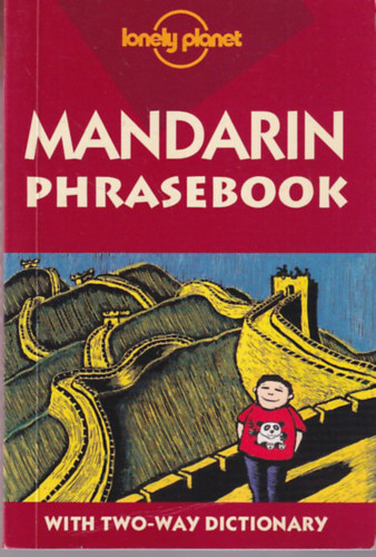 Charles Qin Justin Rudelson - Mandarin phrasebook
